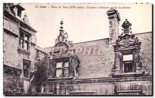 Cartes postales Caen Hotel de Than Fenetres a Frontons garnis de pinacles