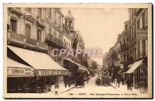 Cartes postales Vichy Rue Georges Clemenceau Et Music Hall Grand Cafe de France