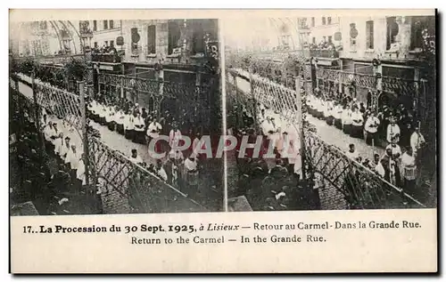 Cartes postales La Procession Du A Lisieux Retour Au Carmel Dans La Grande Rue Septembre 1925