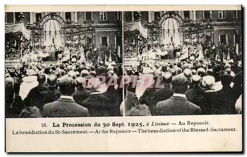 Cartes postales La Procession Du A Lisieux Au Reposoir La Benediction Septembre 1925