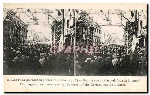 Ansichtskarte AK Les rues pavoisees Lisieux Dans la rue du Carmel rue de Livarot 30 septembre 1925