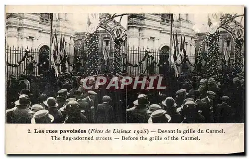 Ansichtskarte AK Les rues pavoisees Lisieux Devant la grille du Carmel 30 septembre 1925