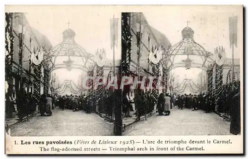 Cartes postales Les rues pavoisees Lisieux L'arc de triomphe devant le Carmel 30 septembre 1925