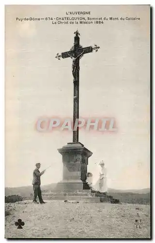 Cartes postales L&#39Auvergne Puy De Dome Chatelguyon Sommet du Mont du Calcaire Le Christ de la Mission