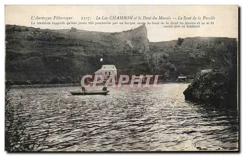 Ansichtskarte AK L&#39Auvergne Pittoresque Le Lac Chambon et la Dent du Marais LE Saut de la Pucelle