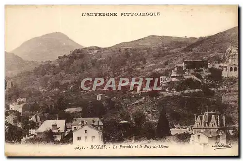 Cartes postales L&#39Auvergne Pittoresque Royat Le paradis et le Puy de Dome