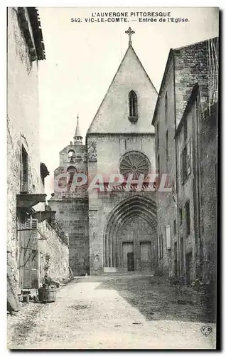 Cartes postales L&#39Auvergne Pittoresque Vic Le Comte Entree de l&#39Eglise