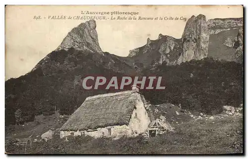 Ansichtskarte AK L&#39Auvergne pittoresque Vallee de Chaudefour la Roche de la Rancune et la Crete de Coq