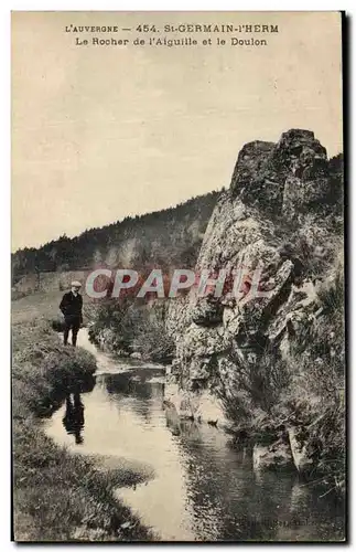 Ansichtskarte AK L&#39 Auvergne St Germain l&#39Herm Le Rocher de l&#39Aiguille et le Doulon