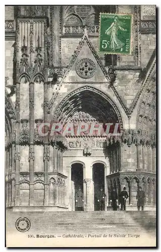 Ansichtskarte AK Bourges Cathedrale Portail de la Sainte Vierge Soldats militaria