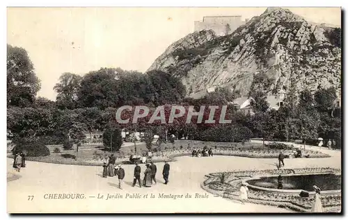 Cartes postales Cherbourg Le Jardin Public et la Montagne du Roule