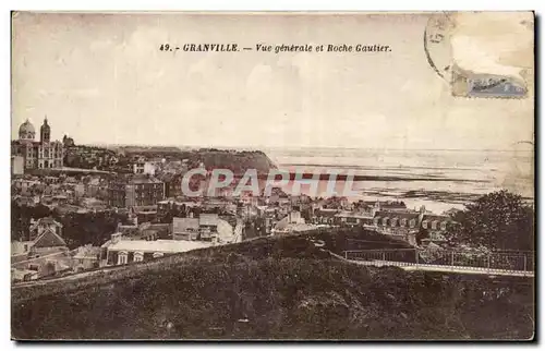 Cartes postales Granville Vue generale et Roche Gautier