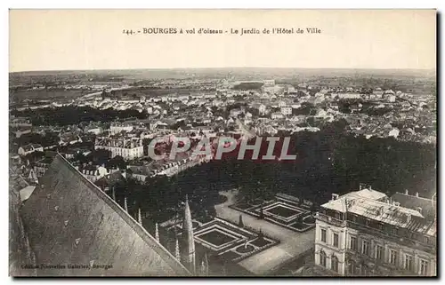 Cartes postales Bourges A Vol D'Oiseau Le Jardia De l'Hotel De Ville