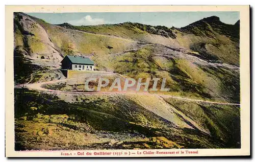 Ansichtskarte AK Col du Galibier Le Chalet Restaurant et le Tunnel