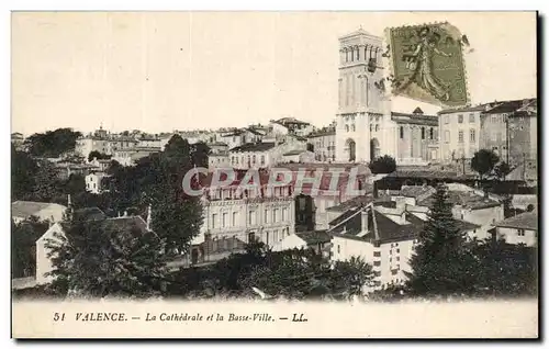 Cartes postales Valence La Cathedrale et La Basse Ville
