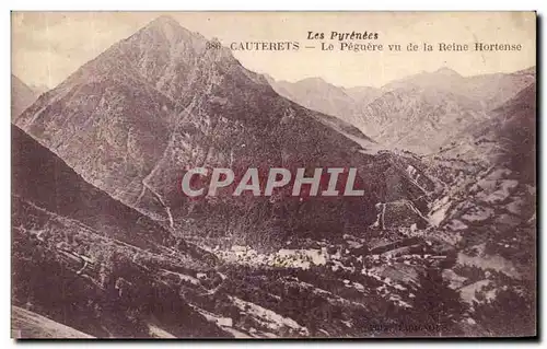 Cartes postales Les Pyrenees Cauterets Le Peguere vu de la Reine Hortense