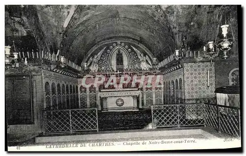 Ansichtskarte AK Cathedrale De Chartres Chapelle De Notre Dame Sous Terre