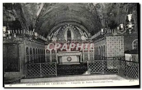 Cartes postales Cathedrale De Chartres Chapelle De Notre Dame Sous Terre