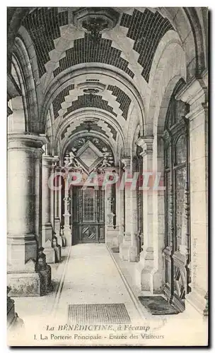 Cartes postales La Benedictine a Fecamp La Porterie Principale Entree des Visiteurs