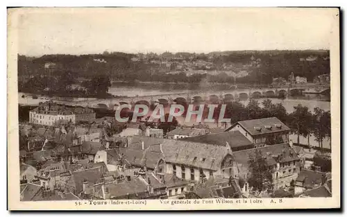 Cartes postales Tours Vue Generale du Pont Wilson et la Loire