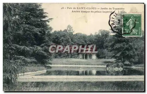 Cartes postales Pare Saint Cloud Jardin du Trocadero Ancien kiosque du prince imperial