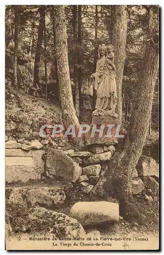 Cartes postales Monastere de Sainte Marle de La Pierre qut Vire la Vierge du Chemin de Croix