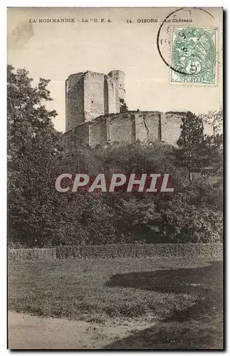 Cartes postales La Normandie Gisors Le Chateau