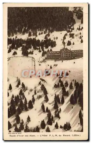 Cartes postales Route d'hiver des Alpes L'Hotel PLM du Revard