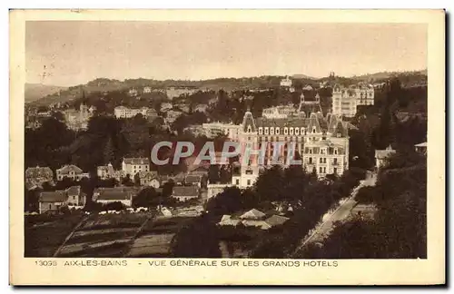 Cartes postales Aix Les Bains Vue Generale Sur Les Grands Hotels