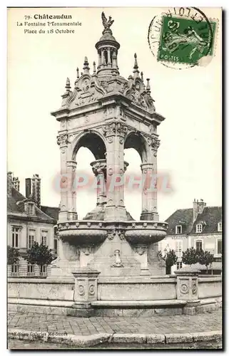 Cartes postales Chateaudun La Fontaine Monumentale Place du 18 octobre