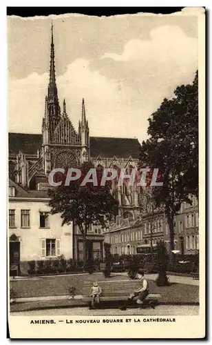 Cartes postales Amiens Le Nouveau Square Et La Cathedrale