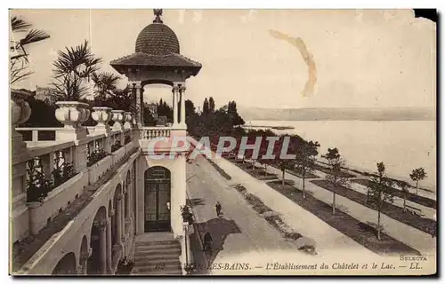 Cartes postales Aix les Bains L'Etablissement du Chatelet et le Lac
