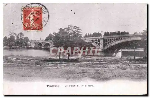 Ansichtskarte AK Toulouse Le Pont Saint Michel