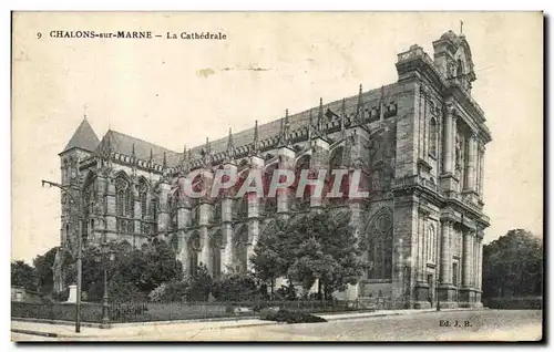 Cartes postales Chalons sur Marne La Cathedrale