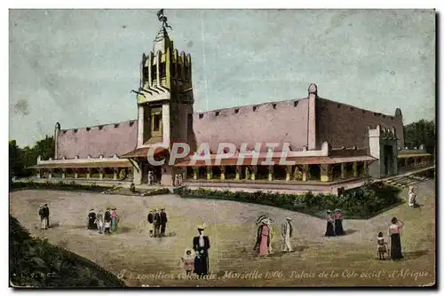 Cartes postales Exposition Coloniale Marseille Palais de la Cote occidentale d&#39Afrique