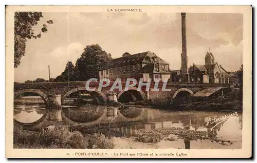 Cartes postales La Normandie Pont d&#39Ouilly Le Pont aur l&#39Orne et la Nouveille Eglise