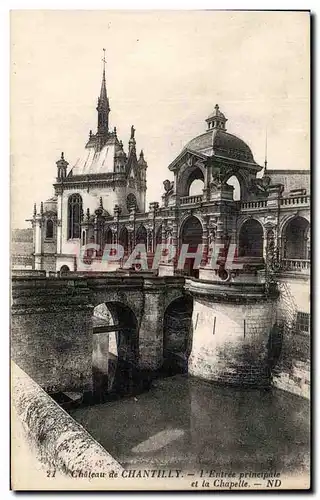 Cartes postales Chateau de Chantilly L&#39Entree Priniciple et la Chapelle