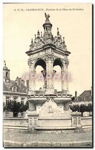 Cartes postales Chateaudun Fontaine de la Place du 18 octobre