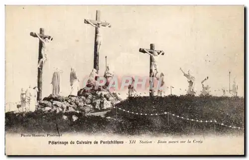 Cartes postales Pelerinage Du Calvaire De Pontchateau Jesus meurt sur La Croix