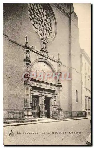 Ansichtskarte AK Toulouse Portail De L&#39eglise De L&#39adalabade