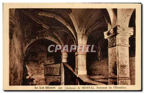 Cartes postales Le Lot Illustre Chateau de Montal Sommet de l'Escalier