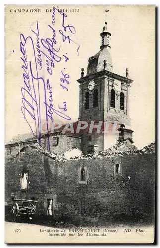 Cartes postales La Mairie De Laheycourt Incendiee Par Les Allemands Militaria