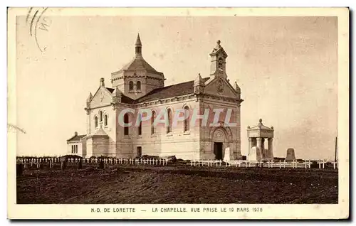 Cartes postales ND de Lorette Vue Notre Dame La Chapelle Vue Prise Le 19 mars 1928