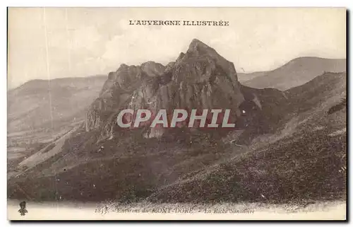 Ansichtskarte AK L&#39Auvergne Illustree Environs du Mont Dore La Roche Sanadoire