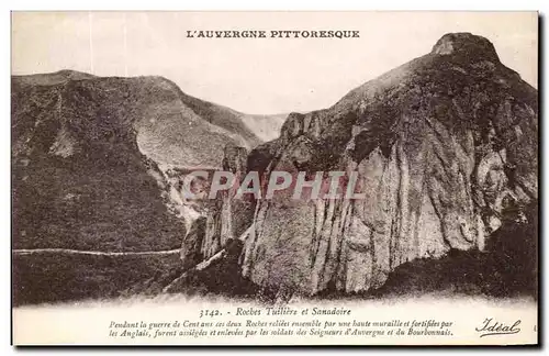 Ansichtskarte AK L&#39Auvergne Pittoresque Roches Tuiliere et Sanadoire Pendant la guerre de Cent