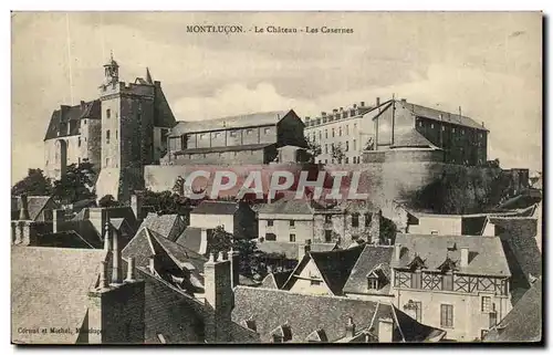 Ansichtskarte AK Montlucon Le Chateau Les Casernes