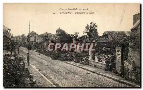 Cartes postales Chauny Faubourg de Laon Militaria