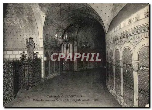 Cartes postales Cathedrale de Chartres Notre Dame sous Terre et la Chapelle Sainte Anne