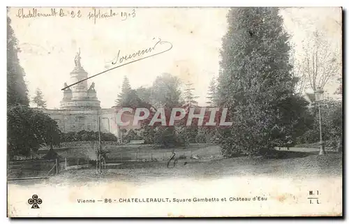 Cartes postales Chatellerault Square Gambetta et Chateau d&#39Eau