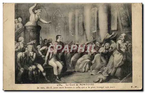 Cartes postales Le Cure de Pontoise Je Vais dit il Jeter mon bonnet a celle